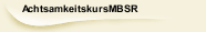 AchtsamkeitskursMBSR