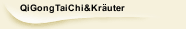 QiGongTaiChi&Kräuter